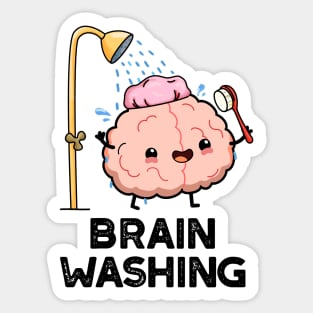 Brain Washing Funny Brain Anatomy Pun Sticker